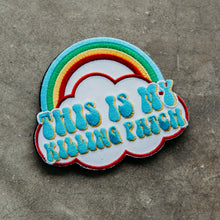 Load image into Gallery viewer, This Is My Killing Patch
